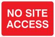 Viking Signs PR558-A4L-3M "No Site Access" bord, kunststof, 3 mm stijf, 200 mm H x 300 mm W