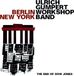 Sonic Rendezvous Ulrich Gumpert Workshop Band - Berlin New York - The End Of Dow Jones (LP)