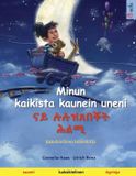 Minun Sefa Kaksikieliset Kuvakirjat- Minun kaikista kaunein uneni - ናይ ሉሉዝጸበቐት ሕልሚ (suomi - tigrinja)