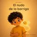 Leo y Chispa - Cuentos de Emociones - Leo y Chispas y El nudo de la barriga - Paperback