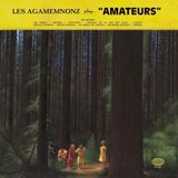 Sonic Rendezvous Les Agamemnonz - Amateurs (LP)