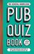 The Welbeck The General Knowledge Pub Quiz Book