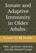 Innate and Adaptive Immunity in Older Adults Paperback