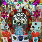 Curandero Sergio Mendoza Y La Orkesta - Curandero (LP)