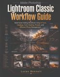 Adobe Photoshop Lightroom Classic Workflow Guide