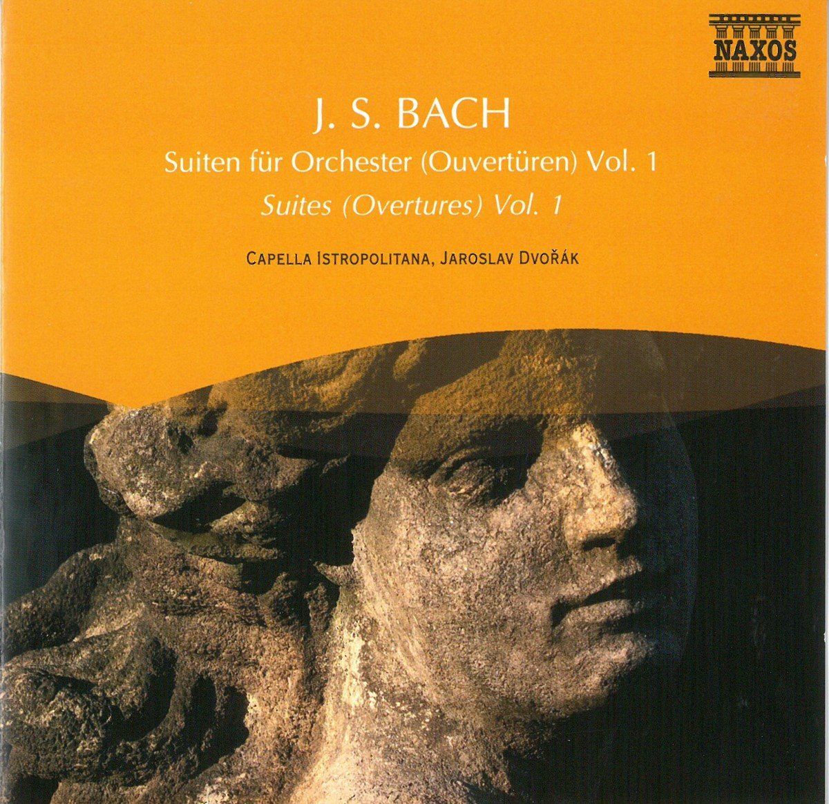OUTHERE Capella Istropolitana, Jaroslav Dvorak - Bach: Suiten Für Orchester Nos. 1,2,5 Vol.1 (CD)