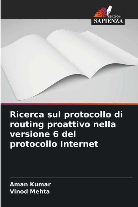 Ricerca OmniScriptum SRL Ricerca sul protocollo di routing proattivo nella versione 6 del protocollo Internet