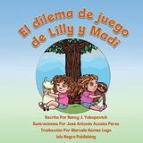 El Libri GmbH El dilema de juego de Lilly y Madi