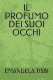 IL Libri GmbH Il Profumo Dei Suoi Occhi Paperback
