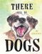 There Pegasus Elliot MacKenzie Publishers There Will Be Dogs Paperback