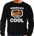 Bellatio Decorations Bol Dieren stokstaartjes sweater zwart heren - meerkats are serious cool trui - cadeau sweater stokstaartje/ stokstaartjes liefhebber XXL