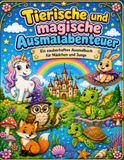 Tierische und magische Ausmalabenteuer
