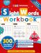 Sight Words Workbook: 300+ Fun Word Activities to Build Reading, Spelling & Confidence