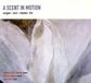 Sonic Rendezvous Sorgen-Rust-Steves Trio - A Scent In Motion (CD)