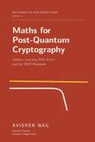 Maths for Post-Quantum Cryptography: Lattices, Learning With Errors and the NIST Standards ML-KEM, ML-DSA and SLH-DSA (FIPS 203/204/205)