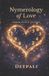 Numerology Independently Published Numerology of Love