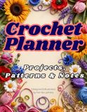 Crochet Planner & Journal