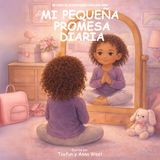 Mi Pequeña Promesa Diaria: Un Libro de Afirmaciones Para una Niña