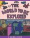 The Libri GmbH The World to be Explored Paperback