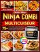 NINJA COMBI MULTICUISEUR