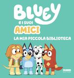 Bluey e i suoi amici. La mia piccola biblioteca. Ediz. a colori: Vol. 2