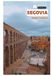 Segovia Tourist Guide: Practical Planning, Where to Stay, Attractions, Gastronomy, Cochinillo Asado, Day Trips, and Itinerary