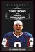 Biography of Tony Romo: The Complete Biography of the Dallas Cowboys Star, NFL Quarterback, and CBS Sports Analyst