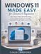 Windows Libri GmbH Windows 11 Made Easy for Seniors & Beginners