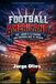 Football Americano: Del juego a la pasión: Una autoficción