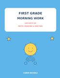 First Grade Morning Work: 100 Days of Math, Reading & Writing