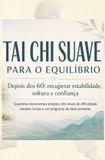 TAI Libri GmbH TAI CHI SUAVE PARA O EQUILÍBRIO