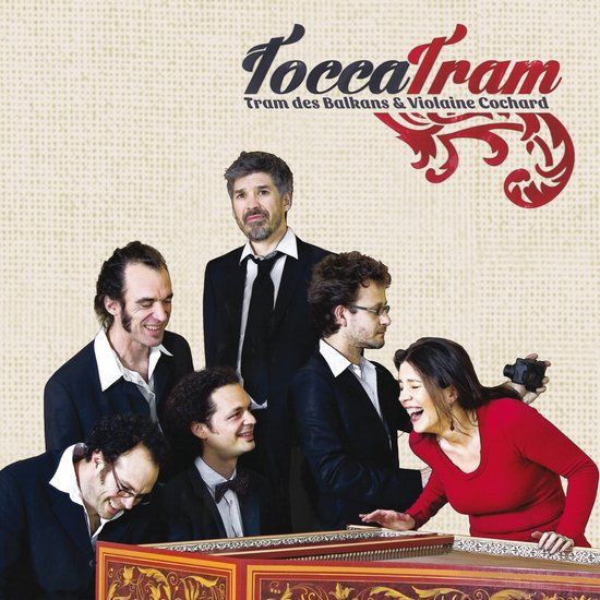 Outhere Tram Des Balkans & Cochard Violaine - ToccaTram (CD)