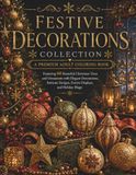 Festive Decorations Collection Livre de coloriage pour adultes