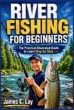 RIVER Libri GmbH River Fishing for Beginners