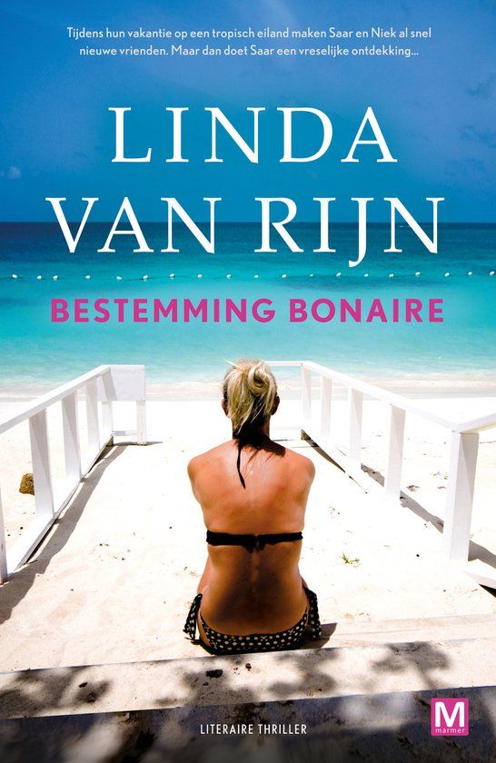 Bestemming Uitgeverij Marmer B.V. Bestemming Bonaire