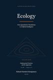 Ecology Independently Published Ecology Volume IV of IV: ──── From Quantitative Foundations to Artificial Intelligence Paperback