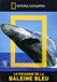 National Geographic Baleines Bleue Blu-ray