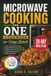 Microwave Cooking For One Cookbook