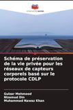 Schéma Icecat Schéma de préservation de la vie privée pour les réseaux de capteurs corporels basé sur le protocole CDLP