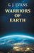 Warriors Grosvenor House Publishing Ltd Warriors Of Earth Hardcover