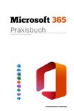 Microsoft 365 Praxisbuch