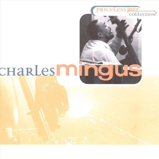 Priceless Jazz Collection - CD - Charles Mingus - Jazz