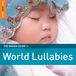 Music&Words Various Artists - The Rough Guide To World Lullabies (2 CD)