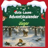 Der FlipFlop Der Gute-Laune-Adventskalender für Jäger