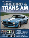 The Cartech The Definitive Firebird & Trans Am Guide