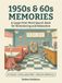 Volume 1: 1950s & 60s Memories: A Large-Print Word Search Book for Reminiscing and Relaxation