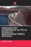 Adequação das Competências em TIC na Direção de Administração Pública Eletrónica