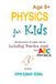 Physics for Kids: An Introduction to Basic Terms with Conversations and Practice Work