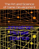 The Art and Science of Game Development