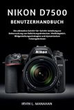 Nikon D7500 Benutzerhandbuch